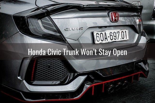 Honda Civic Trunk Won T Open Close Unlock Lock Know My Auto