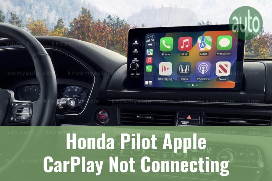 Honda Pilot Apple CarPlay Not Connecting Know My Auto